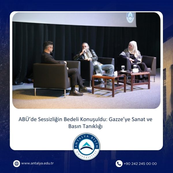 Sessizliğin Bedeli: Gazze” Söyleşisi Üniversitemizde Gerçekleştirildi