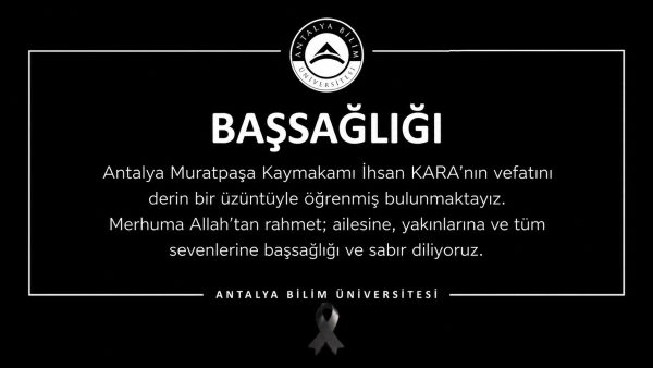 Başsağlığı - Muratpaşa Kaymakamı İhsan KARA